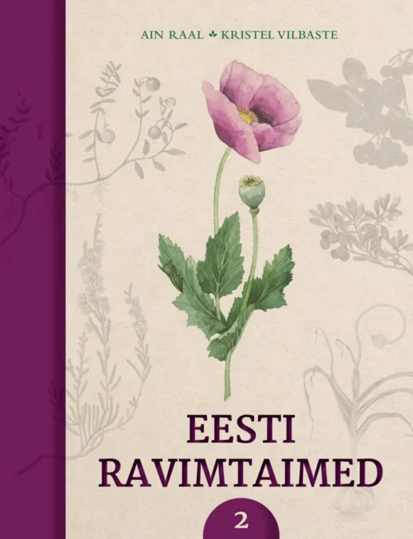 Eesti ravimtaimed 2,  Ain Raal, Kristel Vilbaste