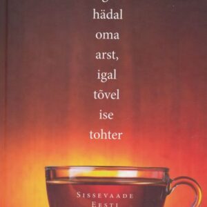 IGAL HÄDAL OMA ARST, IGAL TÕVEL ISE TOHTER. SISSEVAADE EESTI RAHVAMEDITSIINI, Marju Kõivupuu